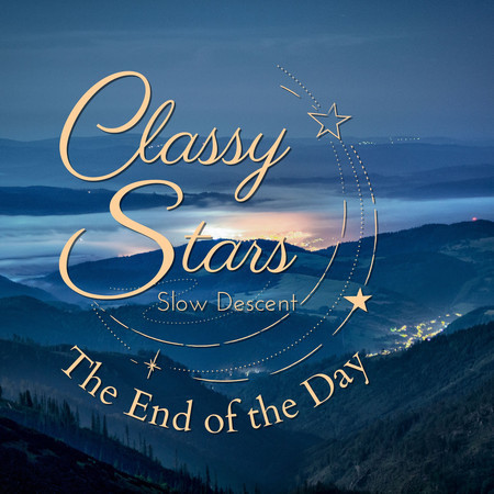 Classy Stars - The End of the Day