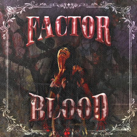 FACTOR BLOOD