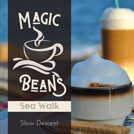 Magic Beans - Sea Walk