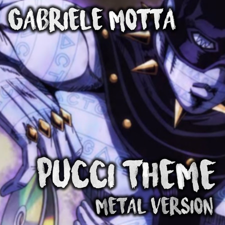 Pucci Theme (From "JoJo's Bizarre Adventure", Metal Version)