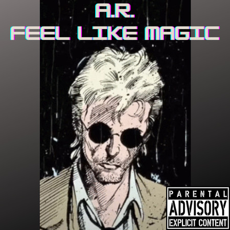 Feels Like Magic. by A.R.