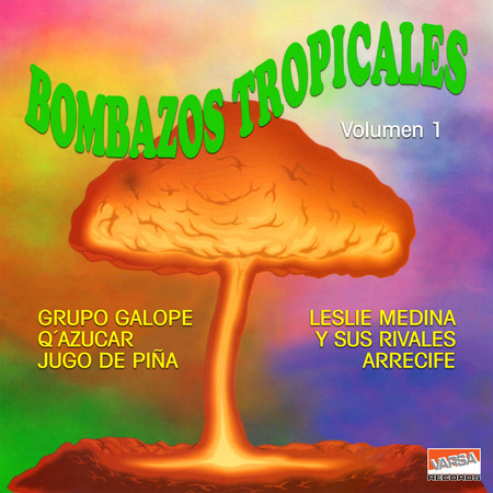 Bombazos Tropicales, Vol. 1