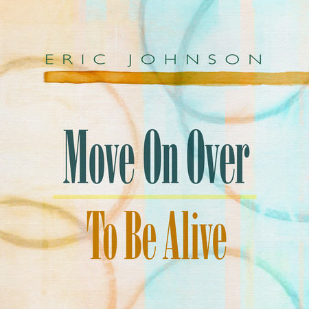 Move On Over / To Be Alive