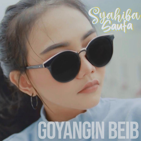 Goyangin Beib