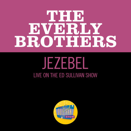 Jezebel (Live On The Ed Sullivan Show, February 18, 1962)