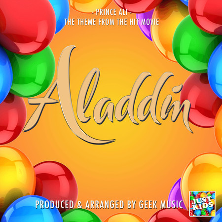 Prince Ali  (From "Aladdin")
