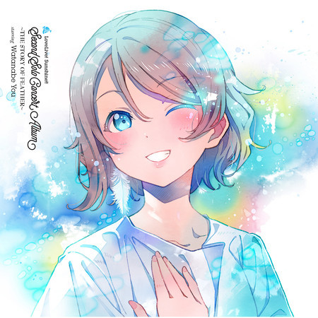 LoveLive! Sunshine!! Second Solo Concert Album ～THE STORY OF FEATHER～ starring Watanabe You 專輯封面