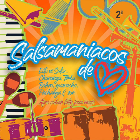 Salsamaniacos de Corazón, Vol. 2
