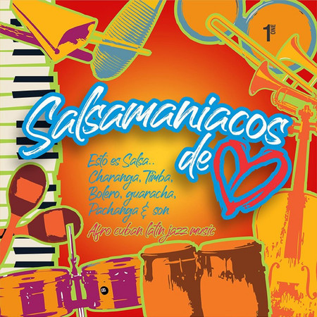 Salsamaniacos de Corazón, Vol. 1