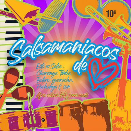Salsamaniacos de Corazón, Vol. 10