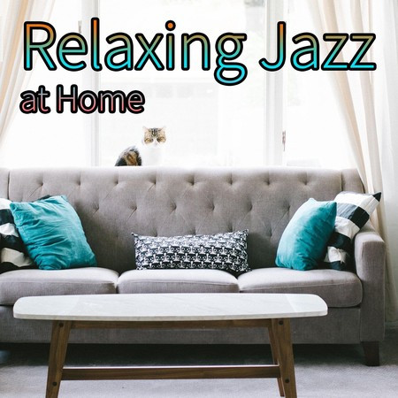 Relaxing Jazz at Home