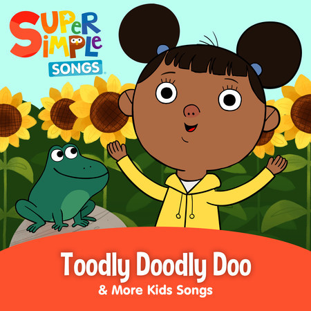 Toodly Doodly Doo (Sing-Along)
