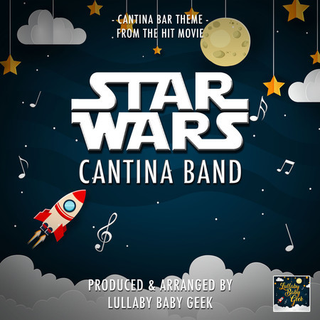 Cantina Bar Theme (From "Star Wars Episode IV") (Lullaby Version)