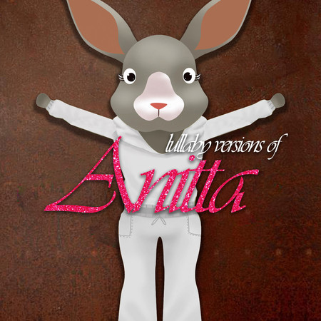Lullaby Versions of Anitta
