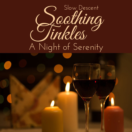 Soothing Tinkles - A Night of Serenity