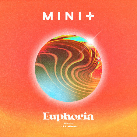 Euphoria (Feat. 123, Milena)