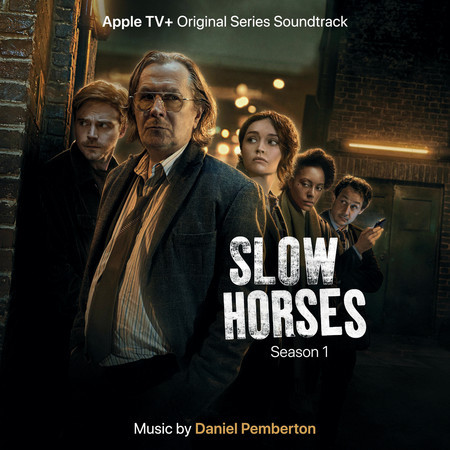 Slow Horses: Season 1 (ATV+ Original Series Soundtrack) 專輯封面