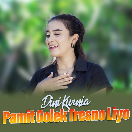 Pamit Golek Tresno Liyo