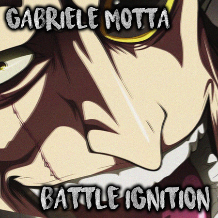 Battle Ignition (From "Bleach")