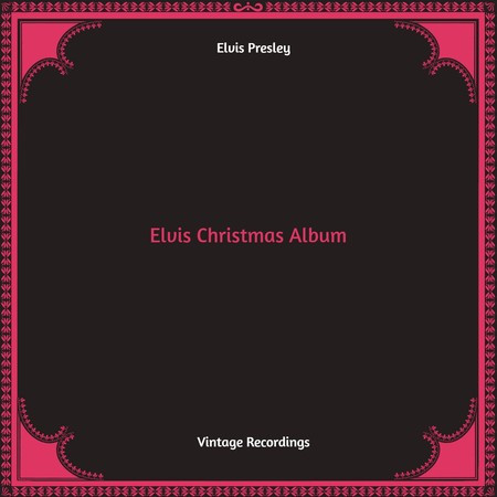Elvis Christmas Album (Hq remastered)
