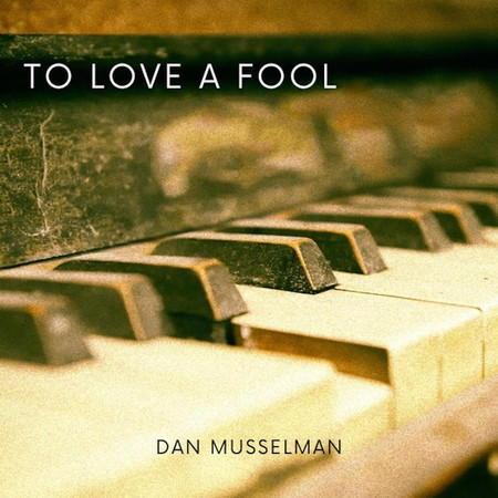 To Love a Fool