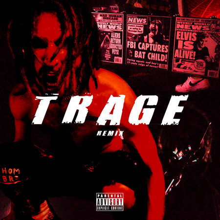TRAGE (Remix)