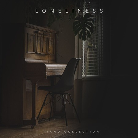 Loneliness (Piano Collection)