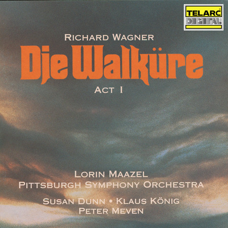 Wagner: Die Walküre, WWV 86B, Act I