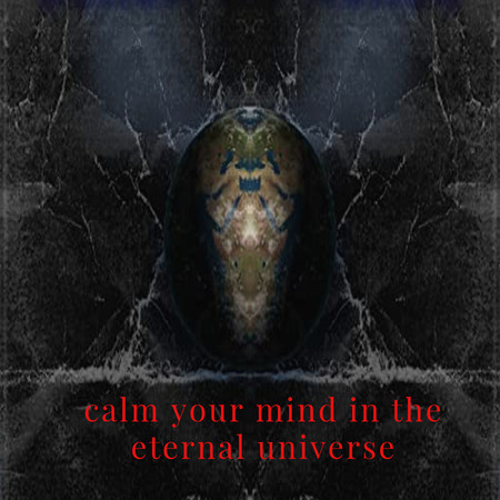 Calm Your Mind in the Eternal Universe 專輯封面