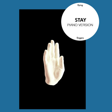 STAY (Piano Version)