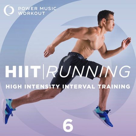 Hiit Running Vol. 6 (High Intensity Interval Training 1 Min Work / 2 Min Rest) 專輯封面