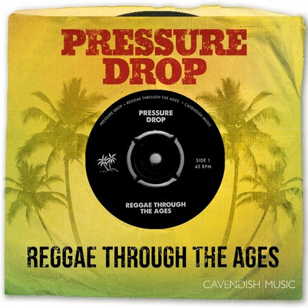 Pressure Drop: Reggae Through The Ages