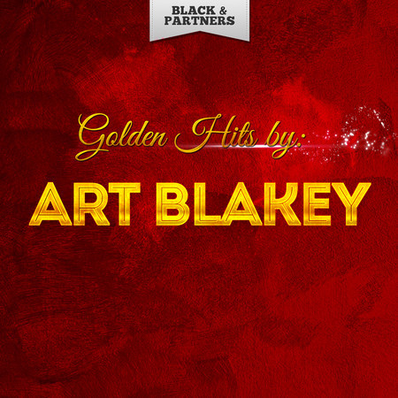 Golden Hits By Art Blakey