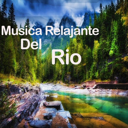Música relajante del Rio