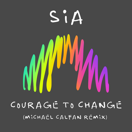 Courage to Change (Michael Calfan Remix) 專輯封面