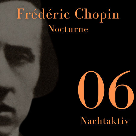 Chopin - Nocturne (Nachtaktiv 06)