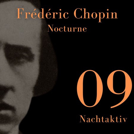 Chopin - Nocturne (Nachtaktiv 09)