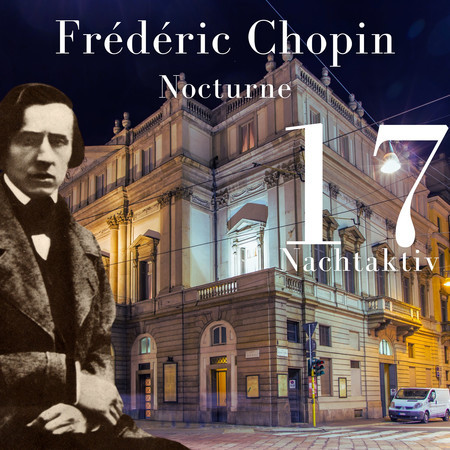 Chopin - Nocturne (Nachtaktiv 17)