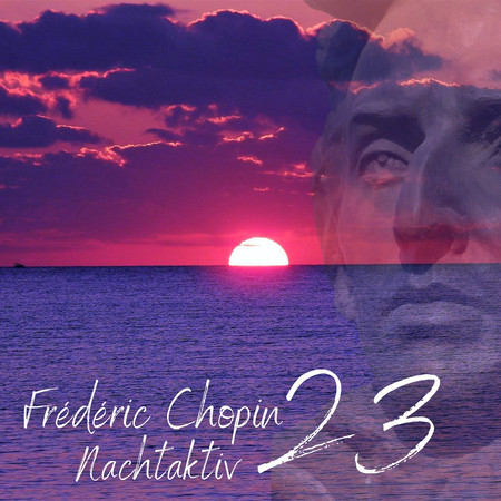Chopin - Nocturne (Nachtaktiv 23)