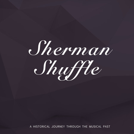 Sherman Shuffle