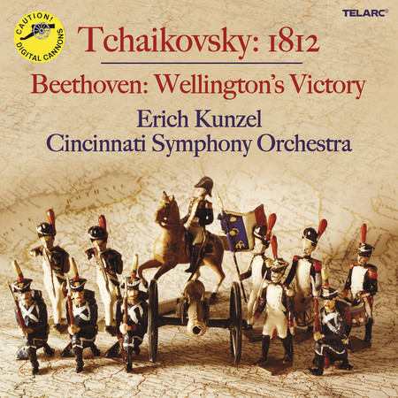 Tchaikovsky: 1812 Overture, Op. 49, TH 49 - Beethoven: Wellington's Victory, Op. 91