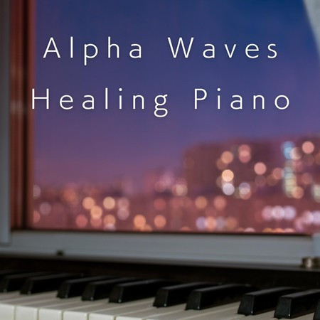Alpha Waves Healing Piano