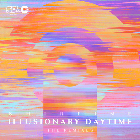 Illusionary Daytime (The Remixes) (Synth Alley Remix計劃合輯系列 Vol.2)