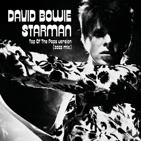 Starman (Top Of The Pops Version - 2022 Mix)