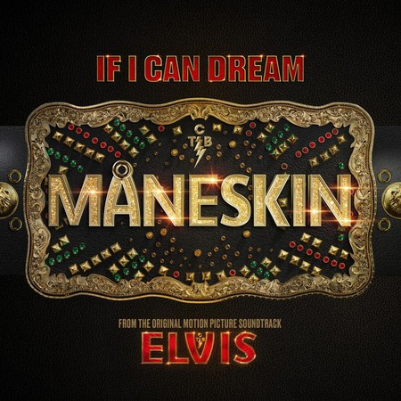 If I Can Dream (From The Original Motion Picture Soundtrack ELVIS)