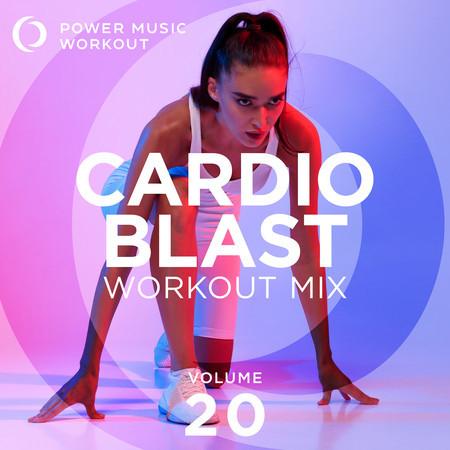 Cardio Blast Workout Mix Vol. 20 (Nonstop Cardio Workout 132-150 BPM) 專輯封面