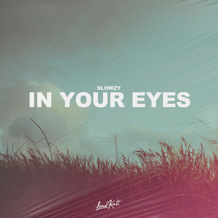 In Your Eyes