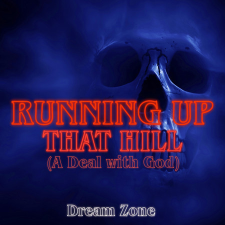 Running Up That Hill (A Deal with God) (Remix Inspired by Stranger Things)