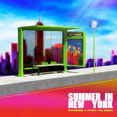 Summer In New York (Öwnboss & Fancy Inc Remix)