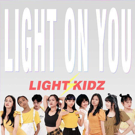 LIGHT ON YOU